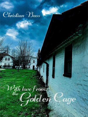 cover image of With love from the Golden Cage
